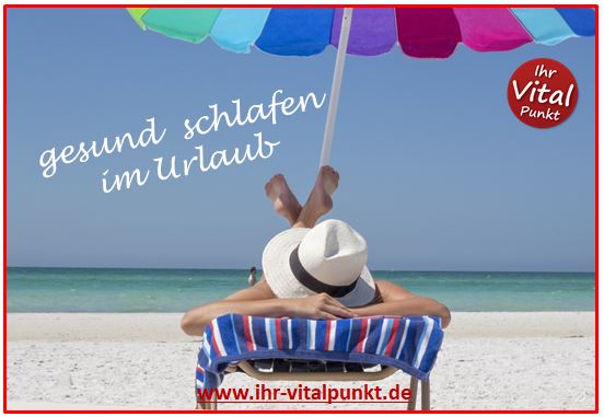 gesund schlafen im Urlaub
